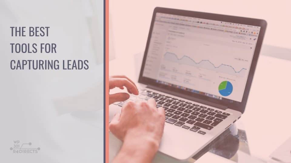 The best tools for capturing leads