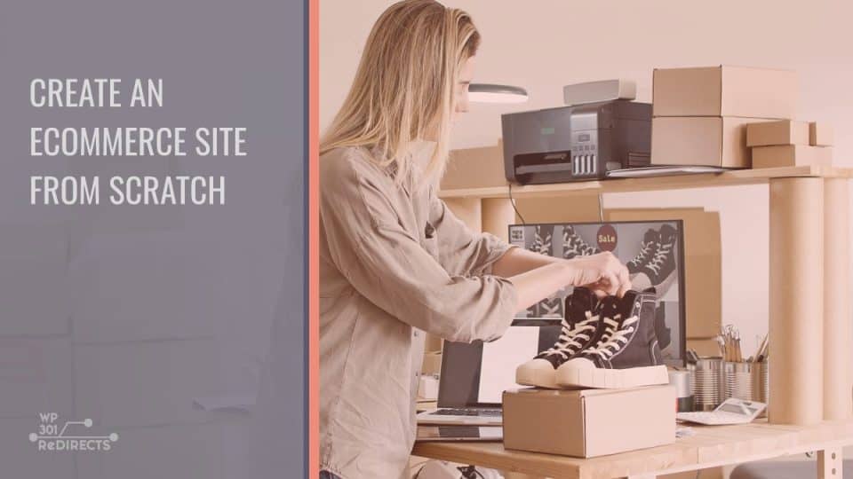 Create an eCommerce Site from Scratch