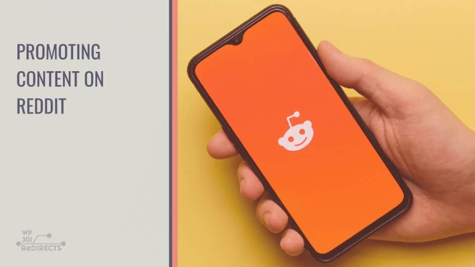 Tips for Promoting Content on Reddit