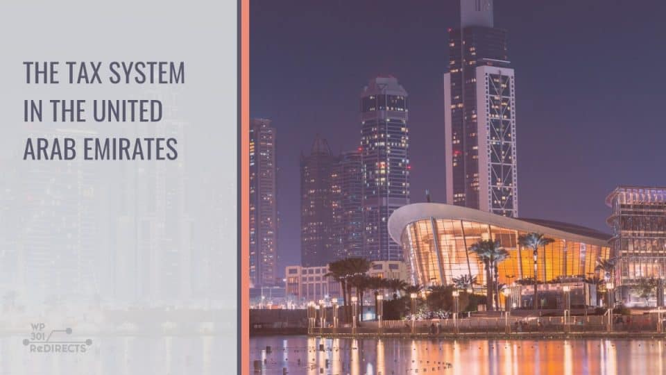 The Tax System in the United Arab Emirates