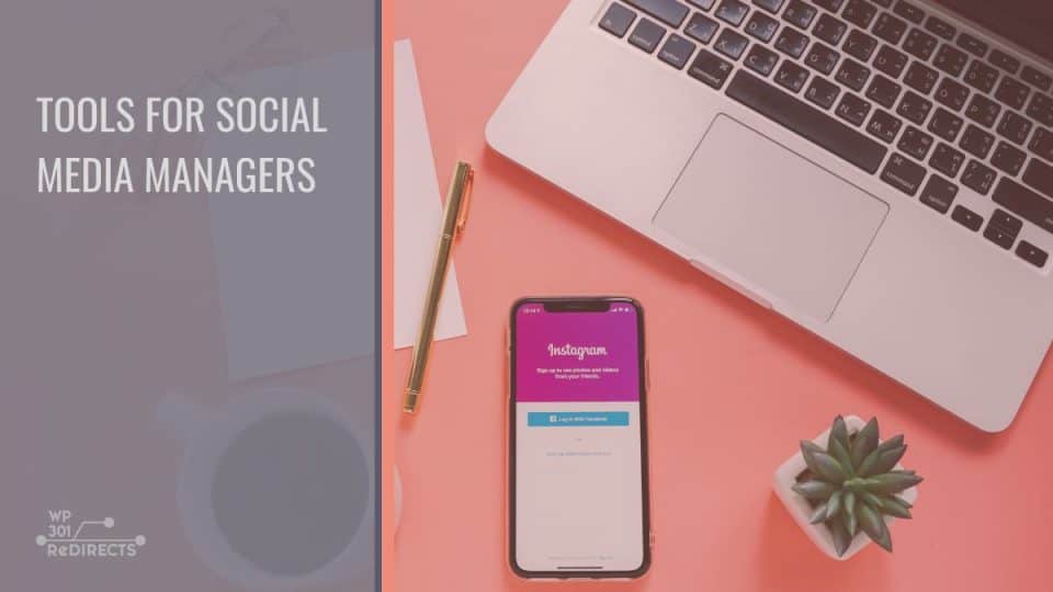 Perfect Tools for Social Media Managers