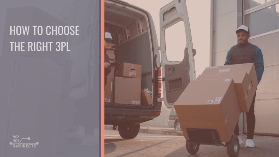 How To Choose The Right Third Party Logistics Company