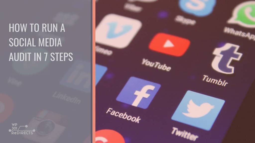 how-to-run-a-social-media-audit-in-7-steps