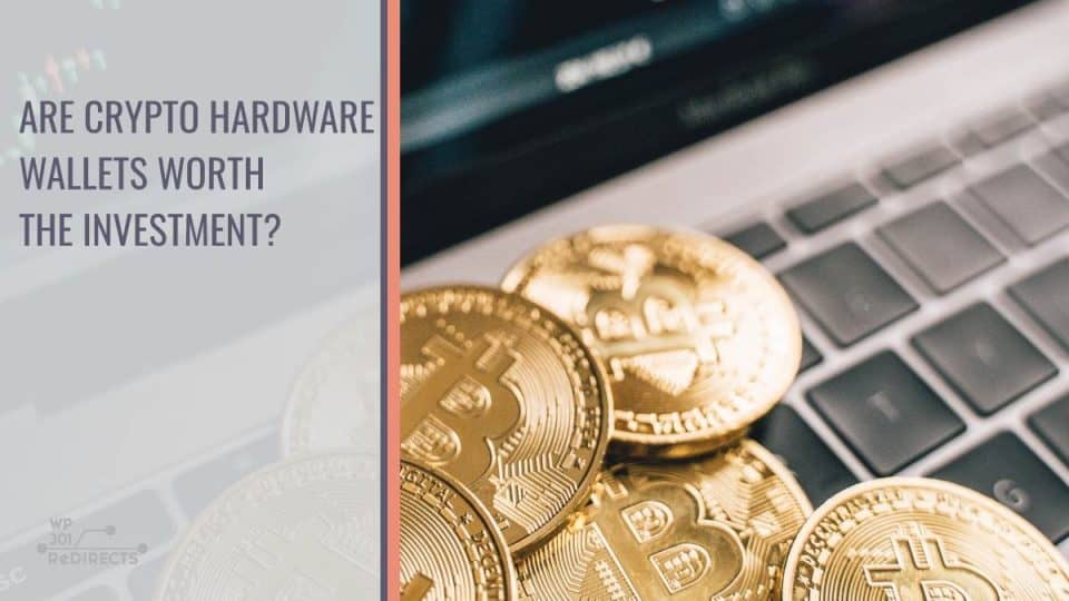 are-crypto-hardware-wallets-worth-the-investment (1)