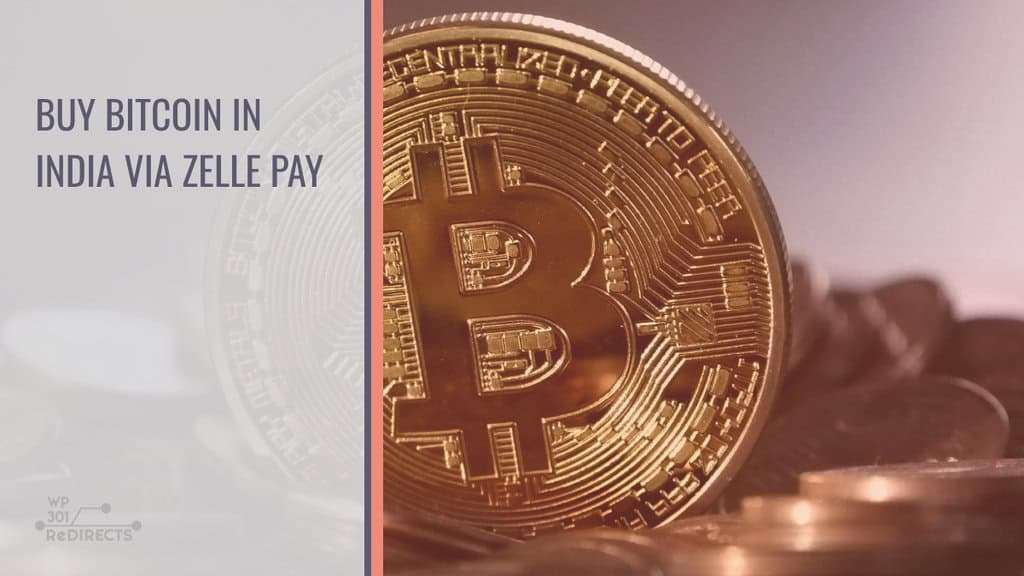 Buy Bitcoin in India via Zelle Pay