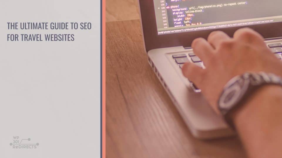 The Ultimate Guide to SEO for Travel Websites