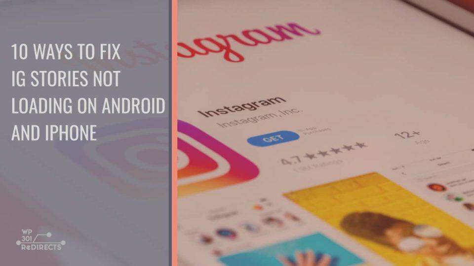 10 ways to fix ig stories not loading on android and iphone