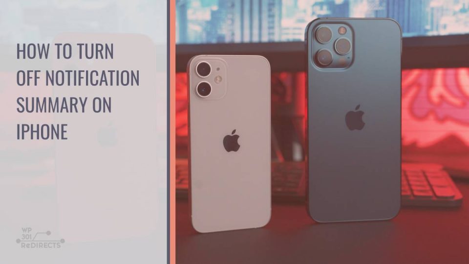 How to Turn Off Notification Summary on iPhone