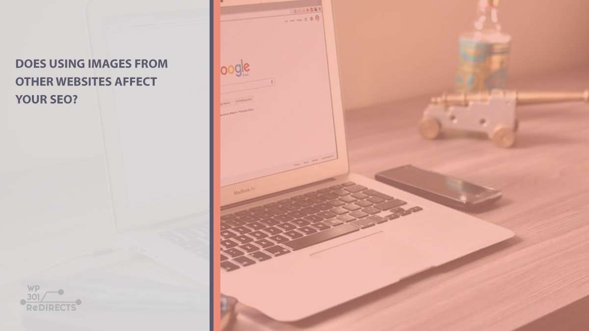 Does Using Images from Other Websites Affect Your SEO?
