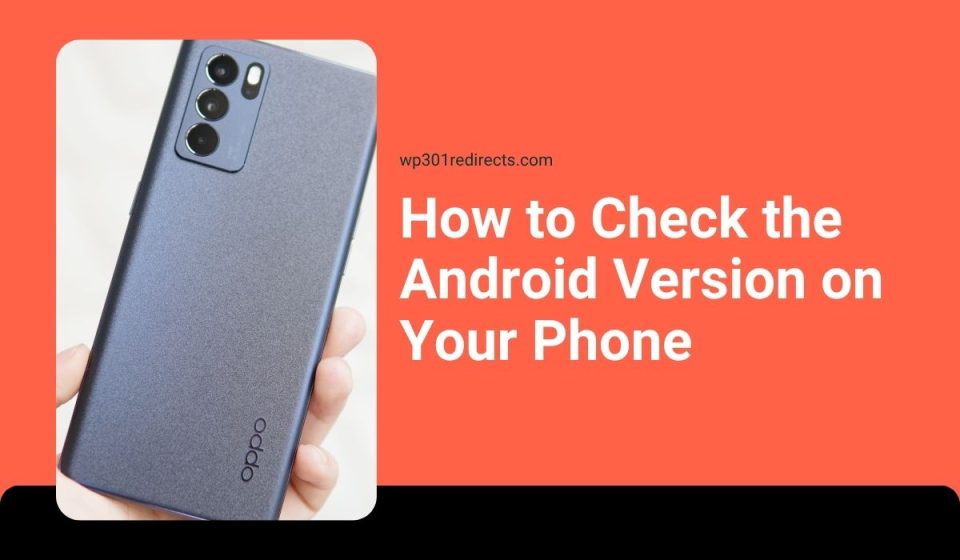 Find Out What Android Version You Have and If You Need an Update