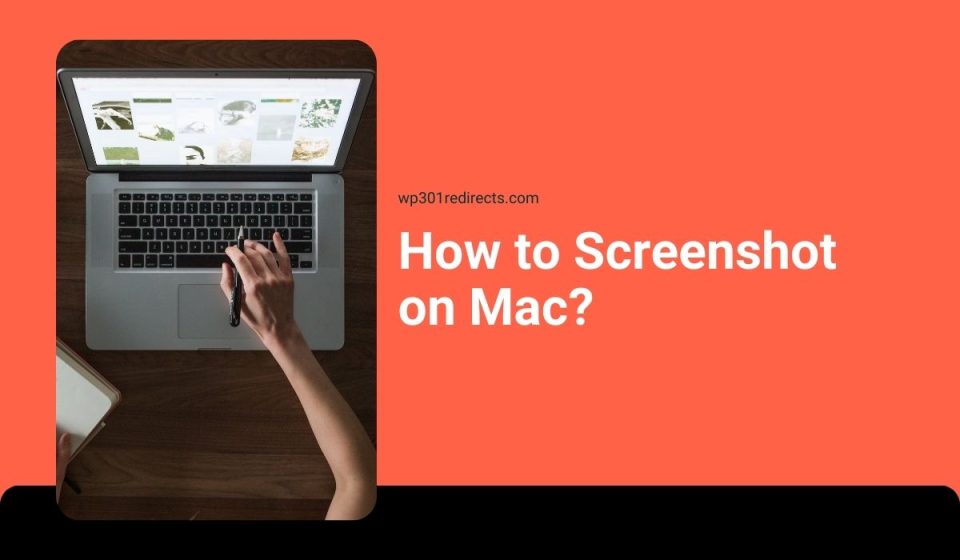 How to Screenshot on Mac: A Guide for MacBook, iMac, and macOS Users