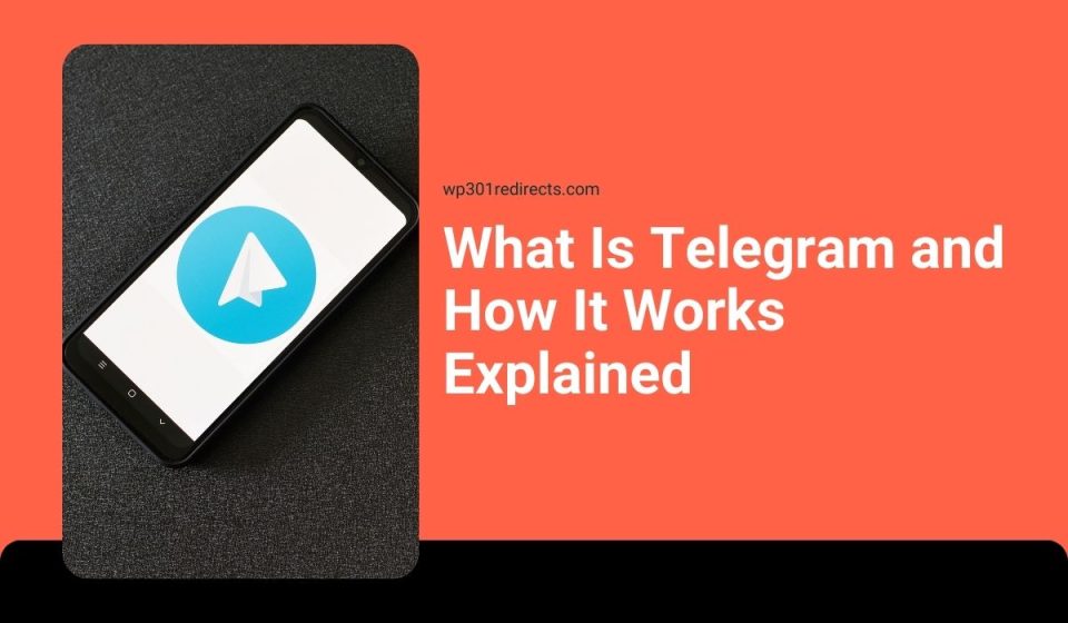 What Is Telegram and How It Works Explained