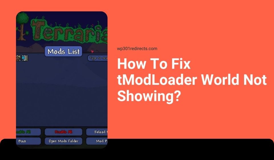 How To Fix tModLoader World Not Showing