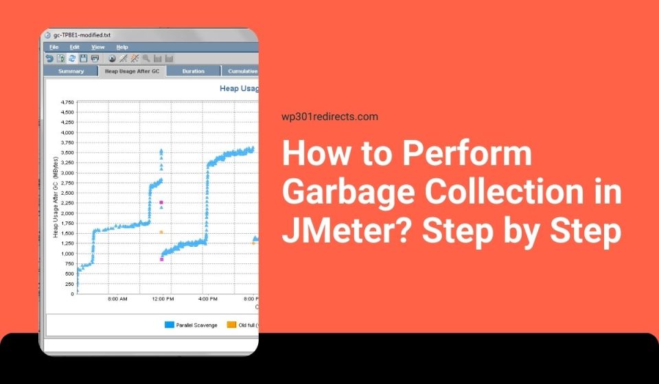 How to Perform Garbage Collection in JMeter? Step by Step