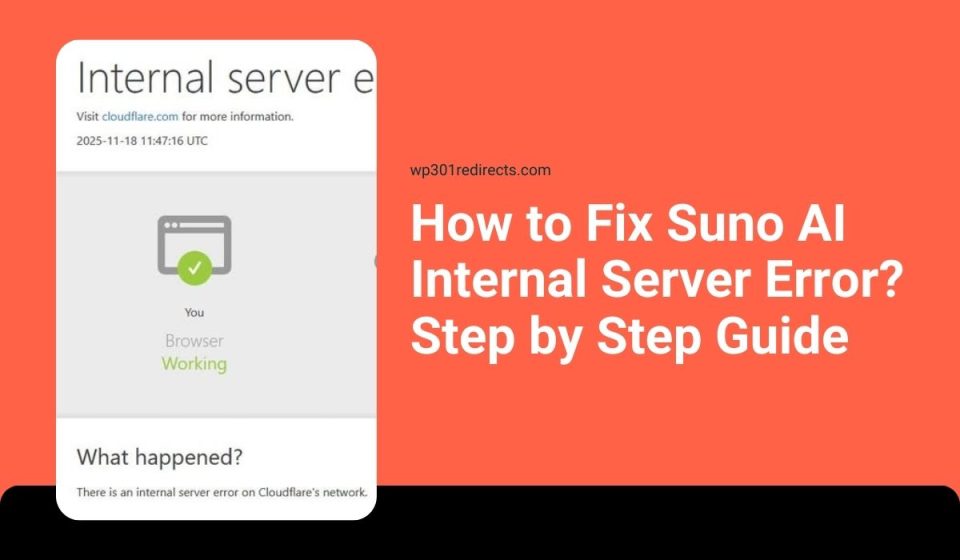 How to Fix Suno AI Internal Server Error? Step by Step Guide