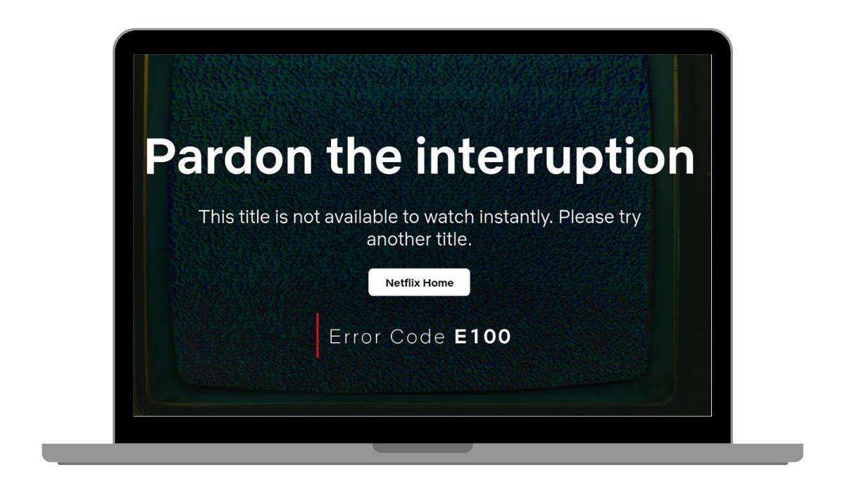 What Is Netflix Error Code E100