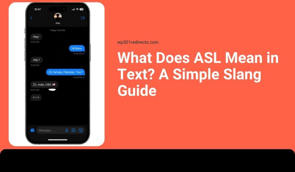 What Does ASL Mean in Text? A Simple Slang Guide